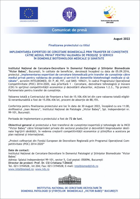 Finalizarea proiectului cu titlul ,,Implementarea expertizei de cercetare biomedicală prin transfer de cunoștințe către mediul privat pentru validarea de produse și servicii În domeniile biotehnologii medicale și sănătate''