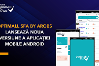 Optimall SFA by AROBS lansează noua versiune a aplicației mobile pentru automatizarea forței de vânzări