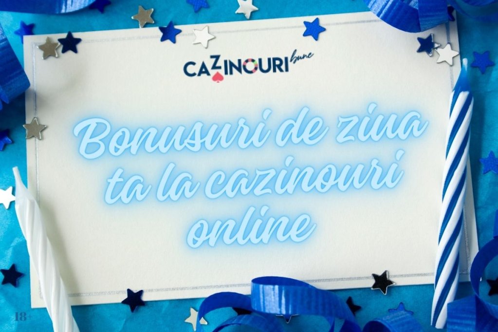 Bonusuri de ziua ta la cazinouri online