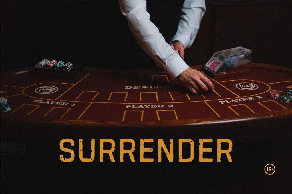 Surrender la blackjack: tot ce trebuie să știi pentru a fi în avantaj