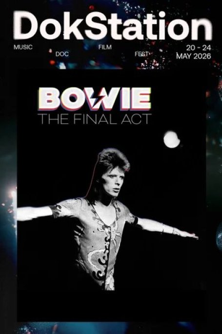 Bowie: The Final Act