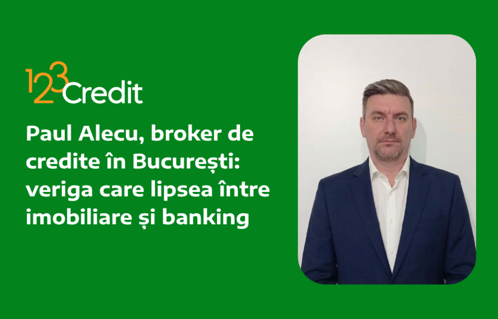 Paul Alecu, broker de credite în București: 15 ani în imobiliare l-au învățat că cea mai importantă parte dintr-o tranzacție nu e proprietatea, ci finanțarea