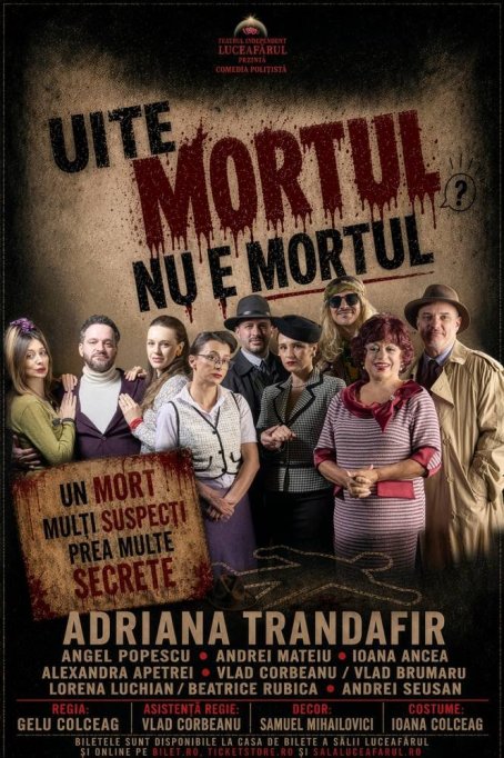 Uite mortul, nu e mortul!