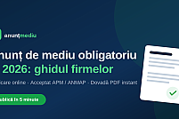Cum publici corect un anunț de mediu obligatoriu în 2026: ghidul firmelor