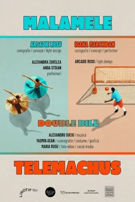 Spectacol Double Bill: MALAMELE & TELEMACHUS Coregrafi: Arcadie Rsusu si Ioana Marchidan
