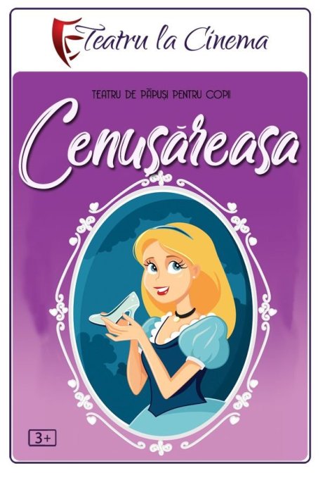 Proiecție Teatru Copii Cenușăreasa