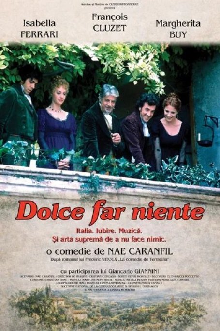Dolce Far Niente (Relansare)