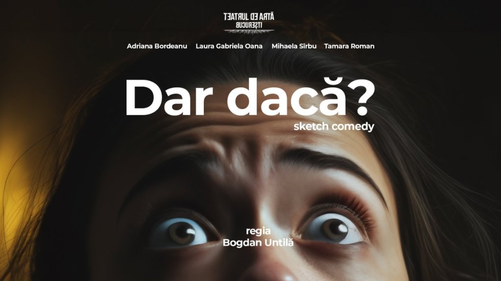 Dar, dacă? – O Călătorie în Universul Feminin
